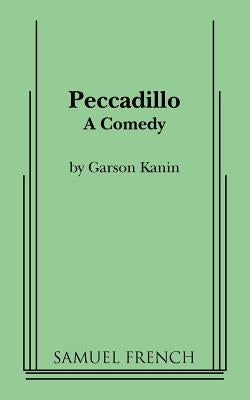 Peccadillo by Kanin, Garson