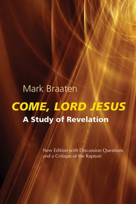 Come, Lord Jesus: A Study of Revelation Liturgical Press