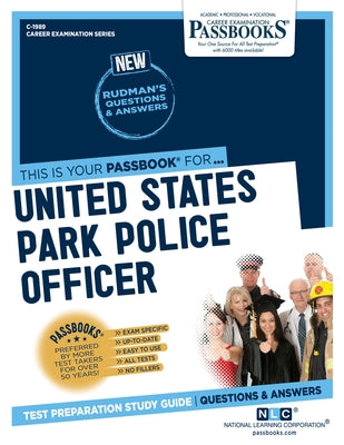 United States Park Police Officer (C-1989): Passbooks Study Guide Volume 1989 by National Learning Corporation