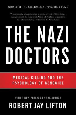 Paperback book titled "The Nazi Doctors: Medical Killing and the Psychology of Genocide" by Basic Books, showing the cover with historical imagery.