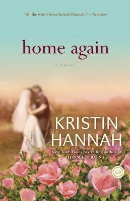 Home Again by Hannah, Kristin