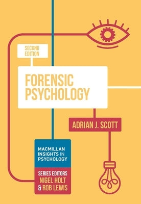 Forensic Psychology Paperback Bloomsbury Publishing PLC