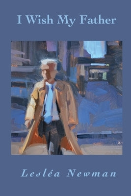 I Wish My Father Paperback Headmistress Press