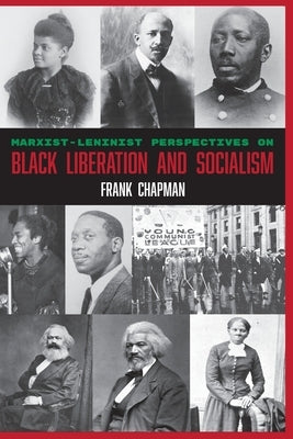 Marxist-Leninist Perspectives on Black Liberation and Socialism Freedom Road Socialist Organization