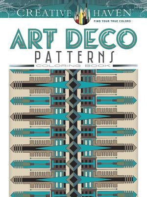 Creative Haven Art Deco Patterns Coloring Book by Rowe, William