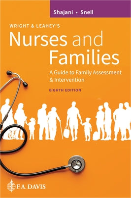 Paperback copy of Wright & Leahey's Nurses and Families: A Guide to Family Assessment and Intervention by F. A. Davis Company.