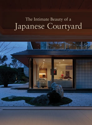 The Intimate Beauty of a Japanese Courtyard Paperback Images Shenyang