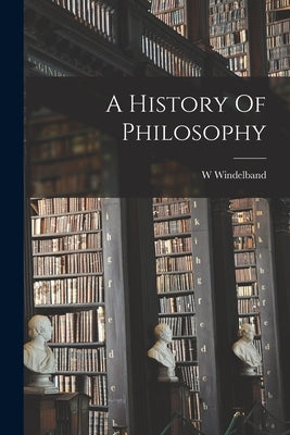 A History Of Philosophy Paperback Legare Street Press