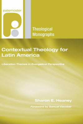 Contextual Theology for Latin America Paperback Wipf & Stock Publishers