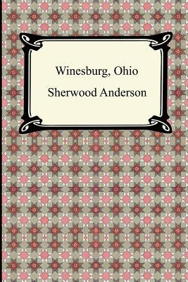Winesburg, Ohio by Anderson, Sherwood