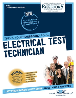 Electrical Test Technician (C-4920): Passbooks Study Guide by Corporation, National Learning