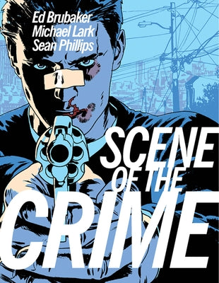 The Scene of the Crime by Brubaker, Ed