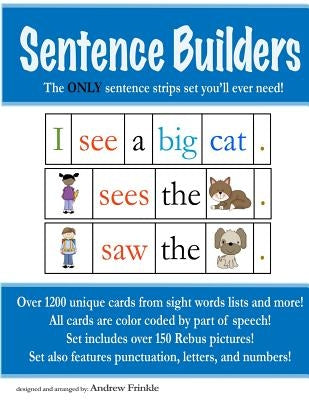 Sentence Builders: The ONLY Sentence Strips Set You'll Ever Need! Paperback Createspace Independent Publishing Platform