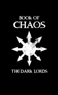 Book of Chaos by Dark Lords, The