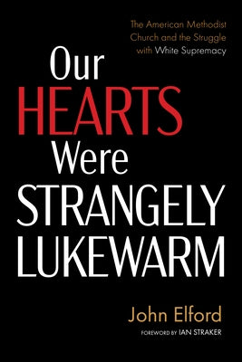 Our Hearts Were Strangely Lukewarm Paperback Wipf & Stock Publishers