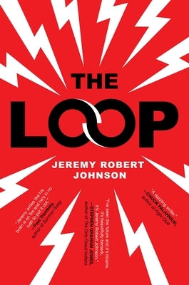 The Loop by Johnson, Jeremy Robert