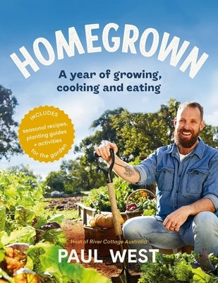 Homegrown: A Year of Growing, Cooking and Eating Plum