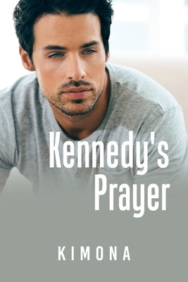 Kennedy's Prayer Paperback Xlibris Us