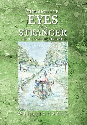 Through the Eyes of a Stranger by Bonsall, Will