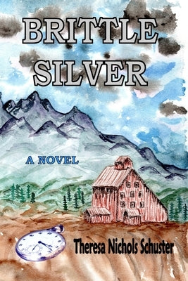 Brittle Silver Paperback Independently Published