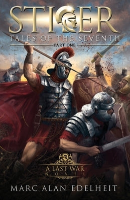 Stiger: Tales of the Seventh by Edelheit, Marc Alan