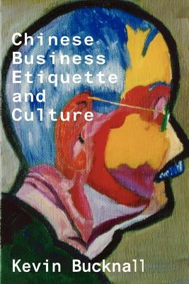 Chinese Business Etiquette and Culture Paperback Boson Books