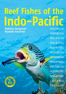 Reef Fishes of the Indo-Pacific by Bergbauer, Matthias