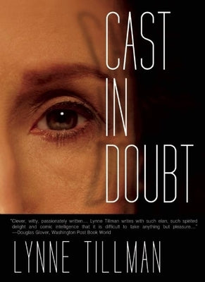 Cast in Doubt by Tillman, Lynne