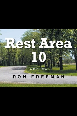 Rest Area 10 Christian Faith Publishing, Inc
