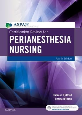 Certification Review for Perianesthesia Nursing by Aspan