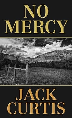 No Mercy by Curtis, Jack