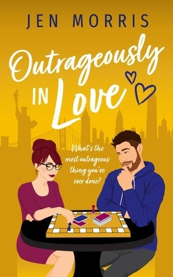 Outrageously in Love Paperback National Library of New Zealand