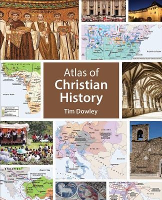 Atlas of Christian History Paperback Fortress Press
