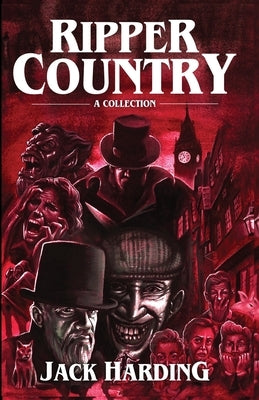 Ripper Country by Harding, Jack