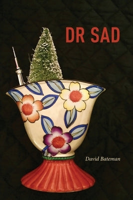 Dr Sad by Bateman, David