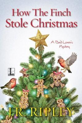 How the Finch Stole Christmas Paperback Kensington Publishing Corporation