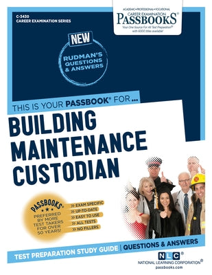 Building Maintenance Custodian (U.S.P.S.) (C-3430): Passbooks Study Guide by Corporation, National Learning