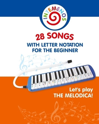 Let's Play the Melodica! 28 Songs with Letter Notation for the Beginner by Winter, Helen