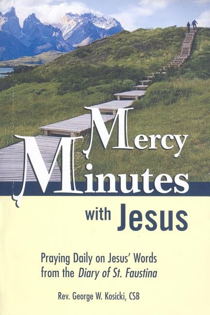 Mercy Minutes with Jesus: Praying Daily on Jesus's Words from the Diary of St. Faustina Marian Press