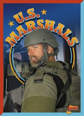 U.S. Marshals by Lowell, Barbara