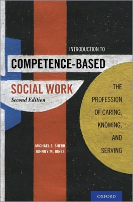 Paperback book titled "Introduction to Competence-Based Social Work" by Oxford University Press, USA, with a cover featuring social work themes.