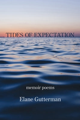 Tides of Expectation Paperback Kelsay Books