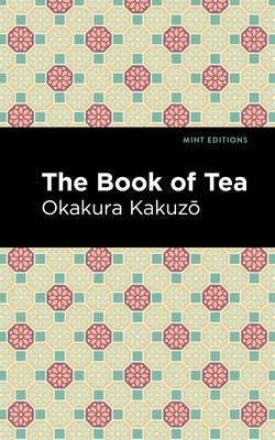 The Book of Tea Paperback Mint Editions
