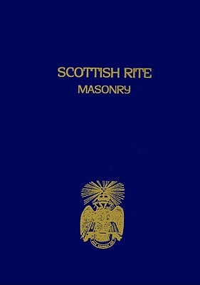 Scottish Rite Masonry Vol.1 Paperback by John, Blanchard