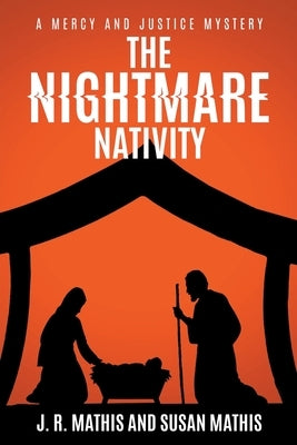 The Nightmare Nativity Paperback Mercy and Justice Mysteries