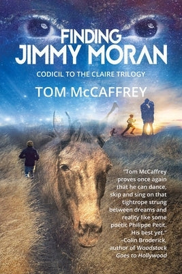 Finding Jimmy Moran: Codicil to The Claire Saga by McCaffrey, Tom