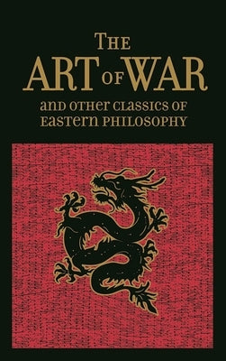 The Art of War & Other Classics of Eastern Philosophy Leather Canterbury Classics