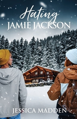 Hating Jamie Jackson Paperback Violet Hearts Publishing