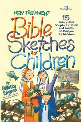 New Testament Bible Sketches for Children Paperback Resource Publications (CA)