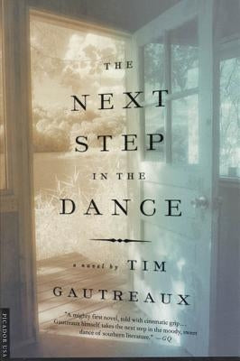 The Next Step in the Dance Paperback Picador USA